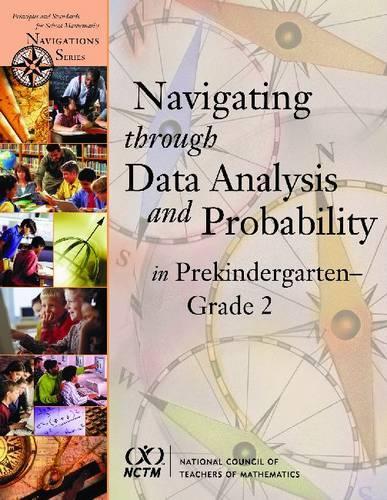 Navigating through Data Analysis and Probability in Prekindergarten - Grade 2: (Navigations)