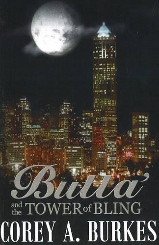 Butta' and the Tower of Bling