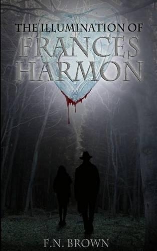 The Illumination of Frances Harmon