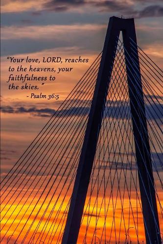 Psalm 36: 5 Scripture Journal: 120 page, 6" x 9", photo cover, lined, verse footer, no content, paperback journal