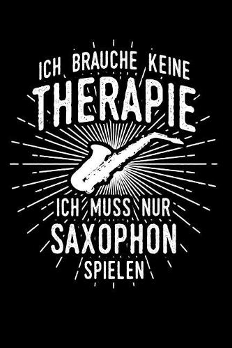 Therapie? Saxophon!
