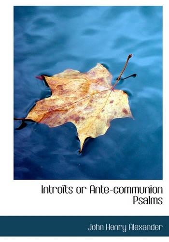Intro Ts or Ante-Communion Psalms