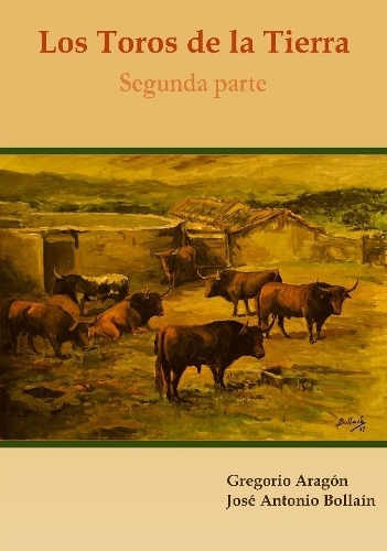 Los Toros De La Tierra (Segunda Parte)