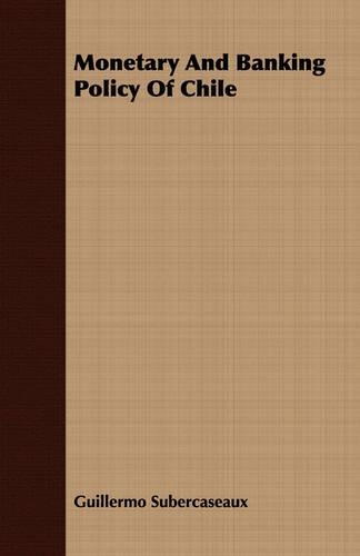 Monetary and Banking Policy of Chile