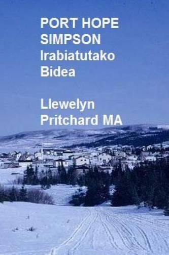PORT HOPE SIMPSON Irabiatutako Bidea