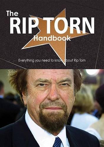 The Rip Torn Handbook - Everything You Need to Know about Rip Torn
