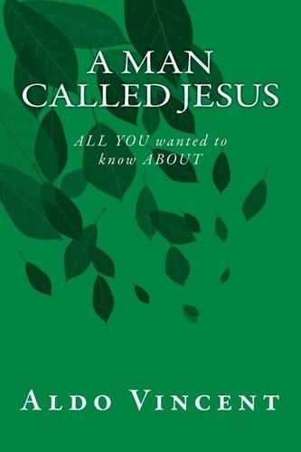 A Man called JESUS