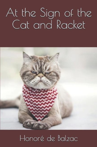 At the Sign of the Cat and Racket