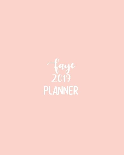 Faye 2019 Planner