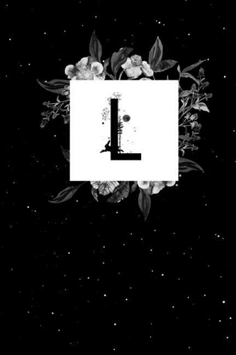 L: Blank Journal or Notebook with Initial L, Great Personal Diary, Beautiful Space Floral Design, 6"x9", 150 Blank Pages(14 Initials in Space)