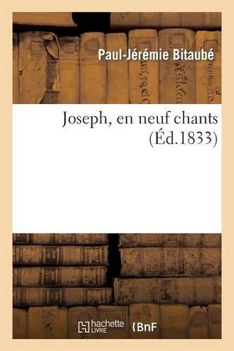Joseph, En Neuf Chants: (Litterature)