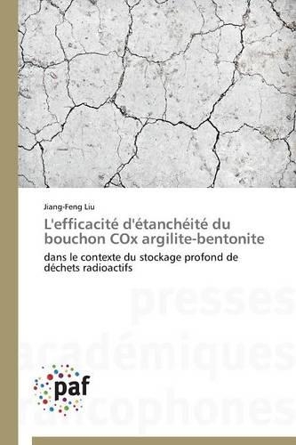 L'Efficacité d'Étanchéité Du Bouchon Cox Argilite-Bentonite: (Omn.Pres.Franc.)
