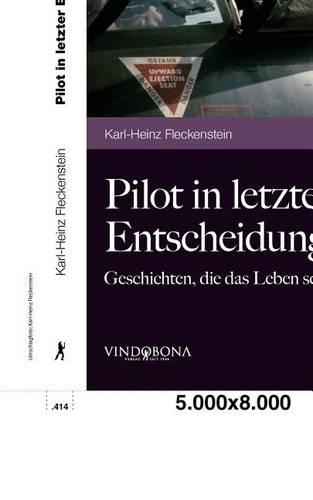 Pilot in Letzter Entscheidung