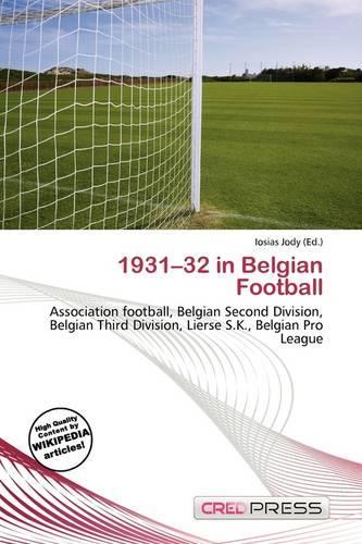 1931-32 in Belgian Football: (English)