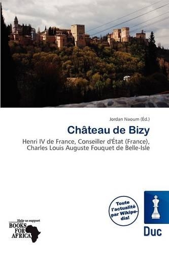 Ch Teau de Bizy: (French)