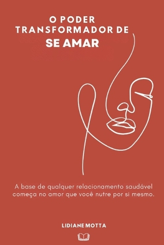 O Poder Transformador de Se Amar