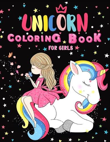 Unicorn Coloring Book for Girls: Cute Unicorn Activity Book for Kids, girls, boys, teen, k-3, k-4, children, students. Unicorn Coloring Activity Book for Learning, Coloring, Kid Wor