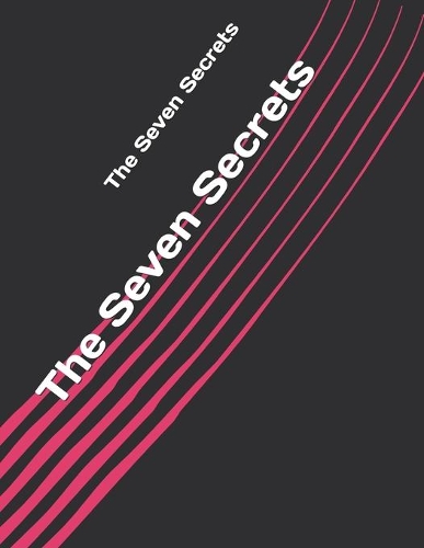The Seven Secrets