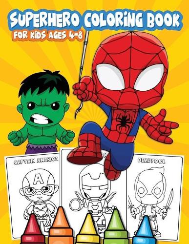 Superhero Coloring Book for Kids Ages 4-8