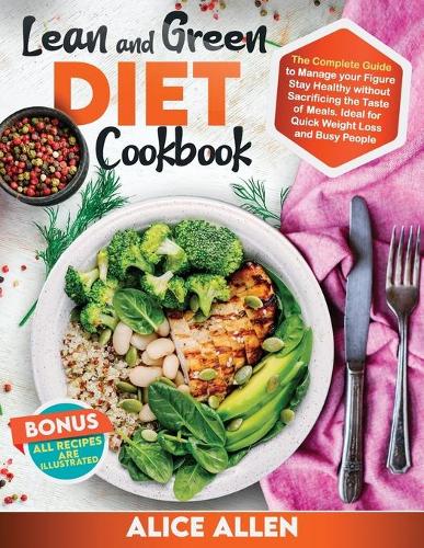 Lean and Green Diet Cookbook