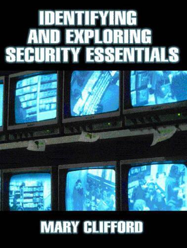 Identifying and Exploring Security Essentials