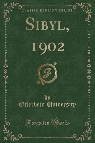 Sibyl, 1902, Vol. 2 (Classic Reprint)