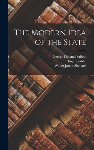 The Modern Idea of the State