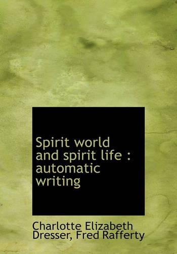 Spirit World and Spirit Life