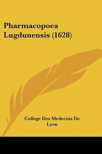 Pharmacopoea Lugdunensis (1628): (Latin)