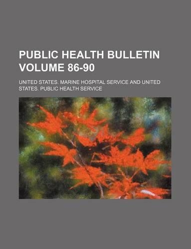 Public Health Bulletin Volume 86-90