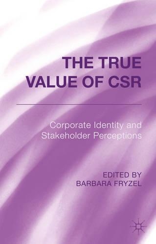 The True Value of CSR