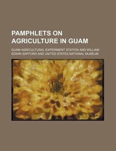 Pamphlets on Agriculture in Guam