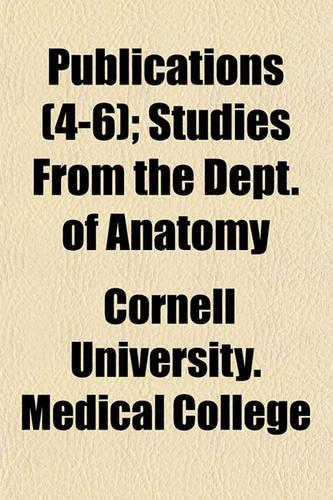 Publications (4-6); Studies from the Dept. of Anatomy