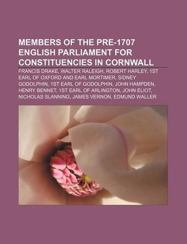 Members of the Pre-1707 English Parliament for Constituencies in Cornwall