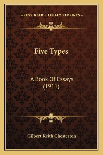 Five Types: A Book Of Essays (1911)(English)