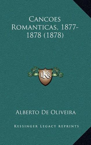 Cancoes Romanticas, 1877-1878 (1878)