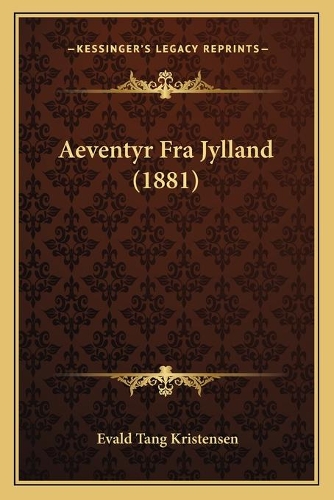 Aeventyr Fra Jylland (1881): (Chinese)