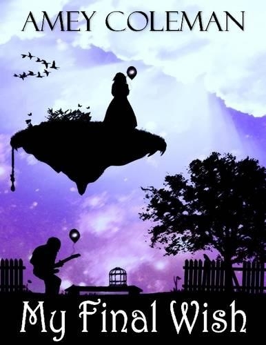 My Final Wish