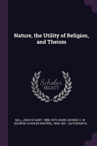 Nature, the Utility of Religion, and Theism