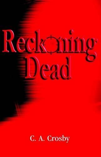 Reckoning...Dead