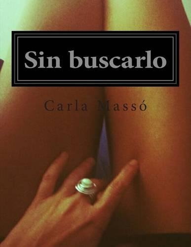 Sin Buscarlo