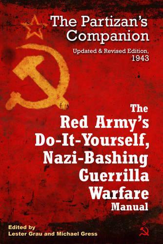 Red Army's Do-it-yourself Nazi-bashing Guerrilla Warfare Manual