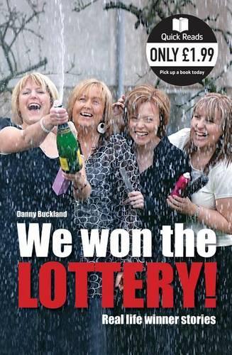 We Won the Lottery
