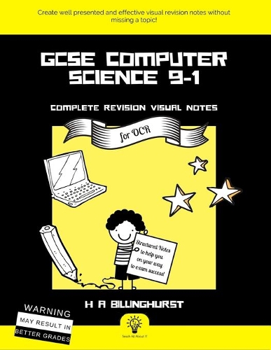 GCSE Computer Science 9-1 Complete Revision Visual Notes For OCR