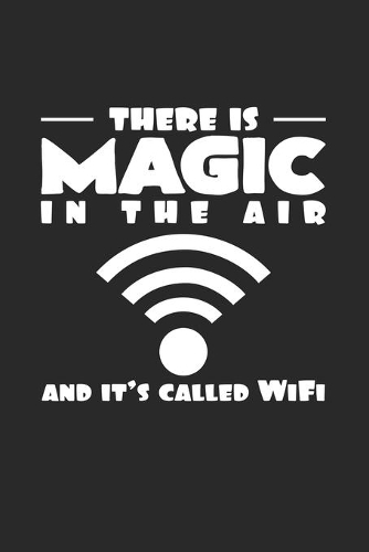 There is magic in the air WiFi