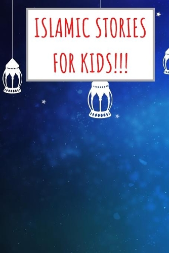 Islamic Stories For Kids