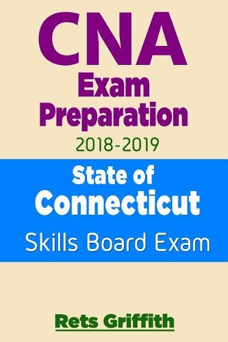 CNA Exam Preparation 2018-2019