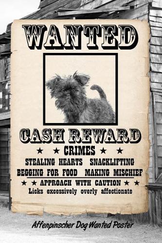 Affenpinscher Dog Wanted Poster: Handwriting Practice Paper for Kids Notebook with Dotted Lined Sheets for K-3 Students Featuring 120 Pages 6x9
