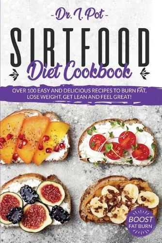 Sirtfood Diet Cookbook