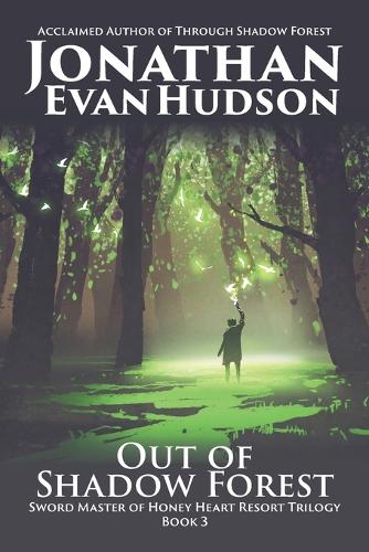 Out of Shadow Forest